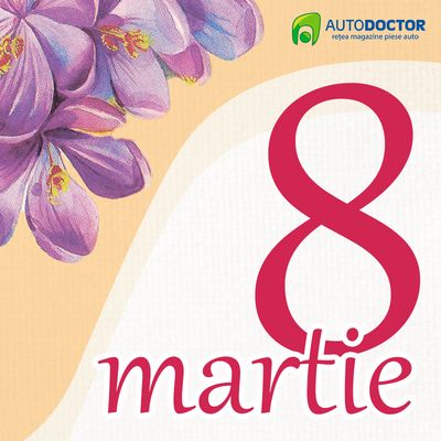 Marca comercială AUTODOCTOR vă urează un 8 Martie fericit